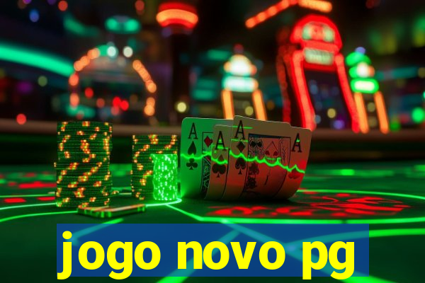 jogo novo pg